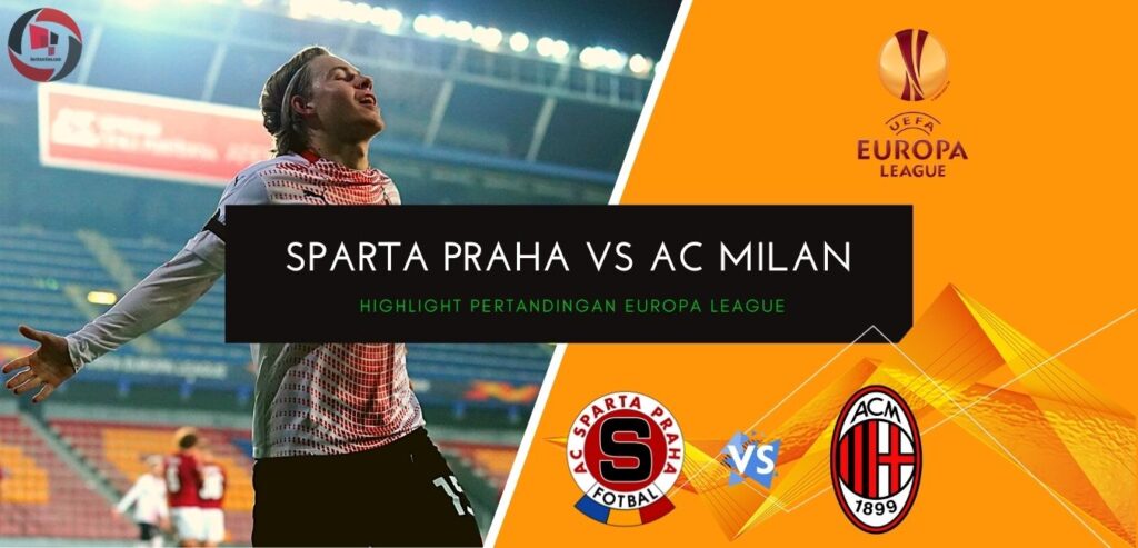 Highlight Pertandingan Sparta Praha vs AC Milan