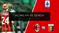 Highlight Pertandingan AC Milan vs Genoa