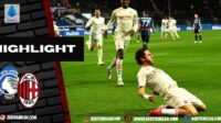 Highlight Pertandingan Atalanta vs AC Milan [Serie A]