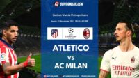 Prediksi Pertandingan Atletico Madrid vs AC Milan [Liga Champions]