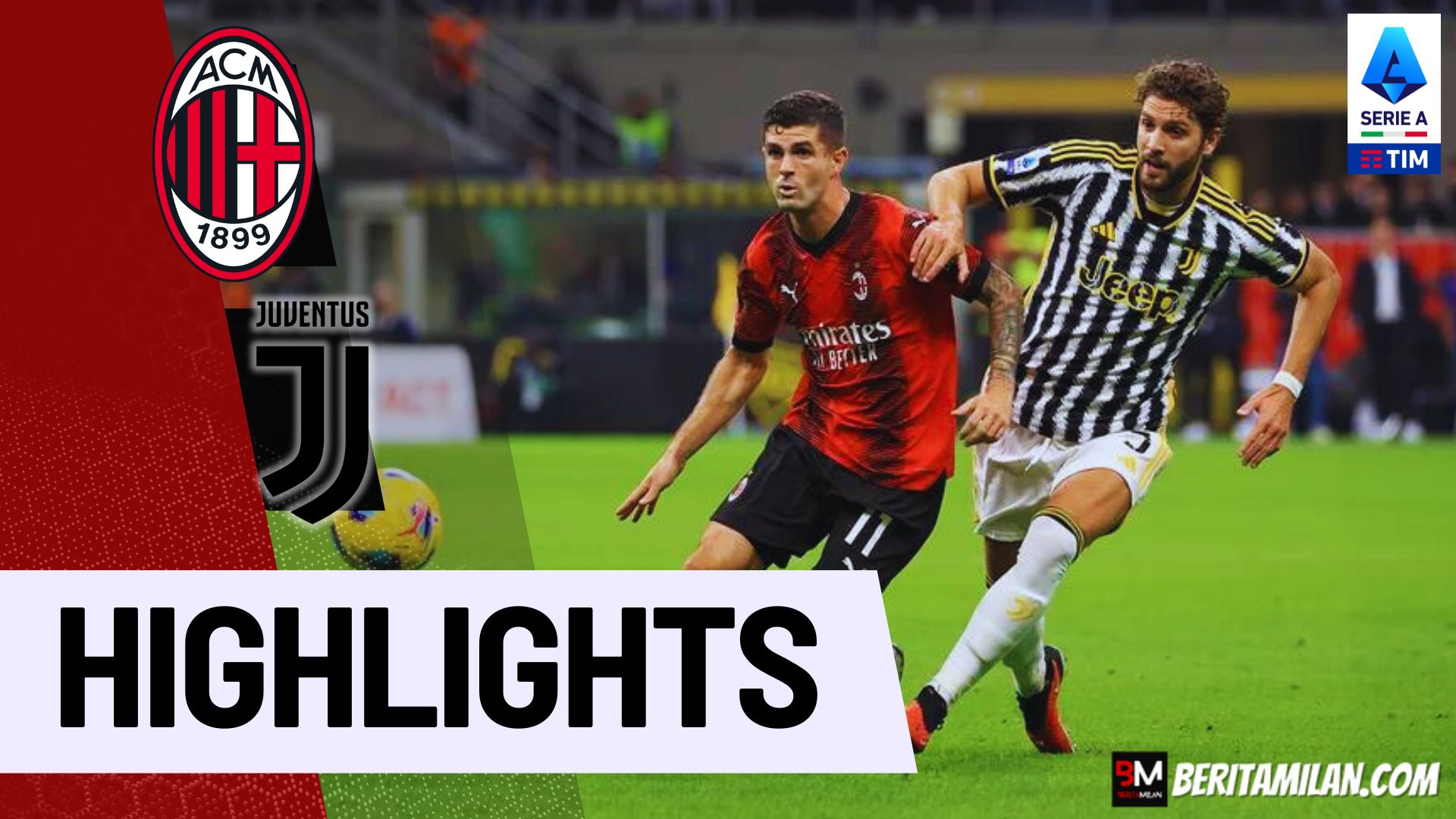 Highlight Pertandingan Ac Milan Vs Juventus [serie A] Berita Ac Milan