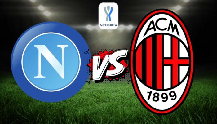 Prediksi Pertandingan: Napoli vs AC Milan [Supercoppa Italia]