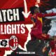 Highlight AS Roma vs AC Milan