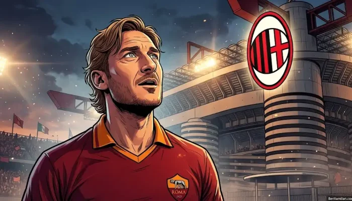 Pangeran AS Roma Francesco Totti Akui AC Milan Sebagai Cinta Pertamanya